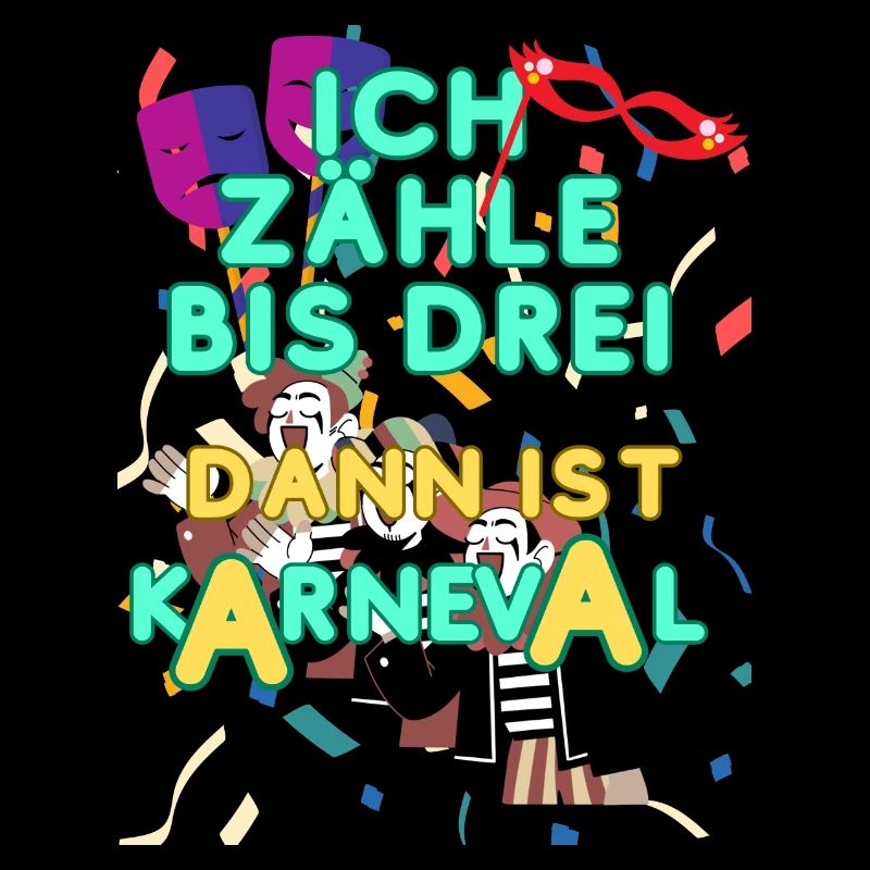 Karneval Shirt ich zähle bis drei Karneval