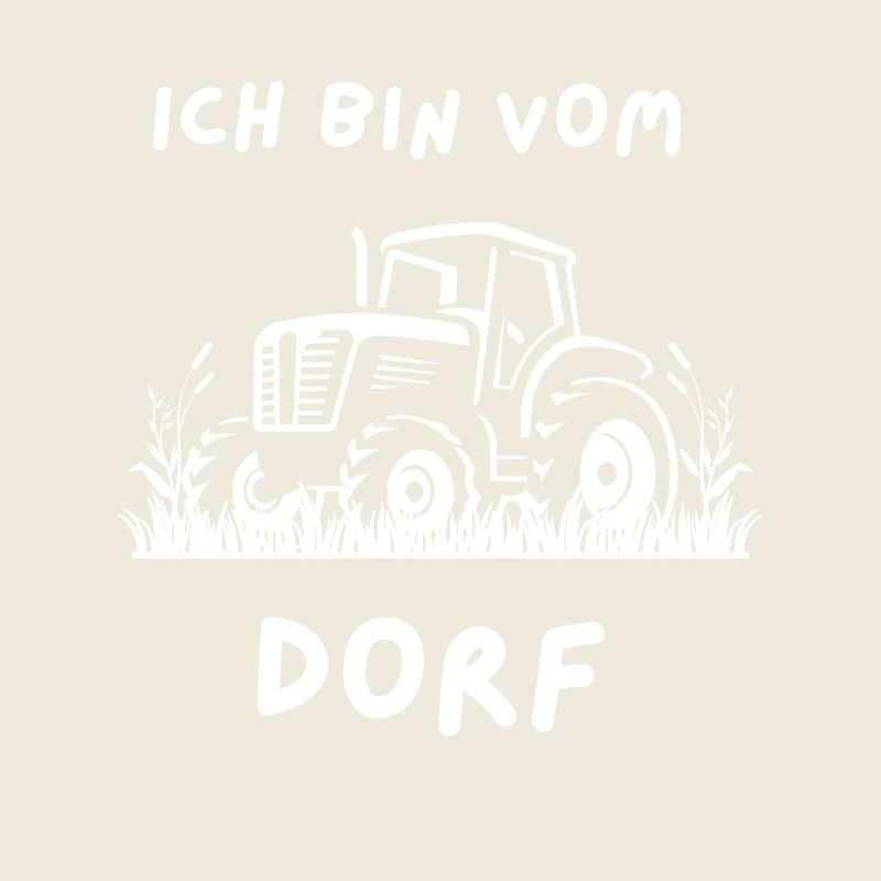 Ich bin vom Dorf