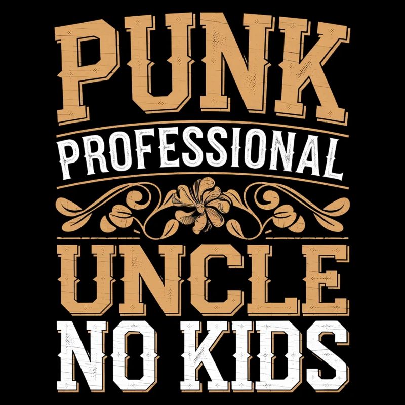 Punk Professional Uncle No Kids 10