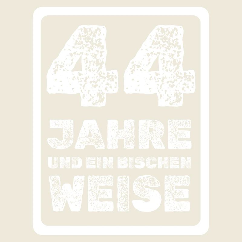 Weisheit 44