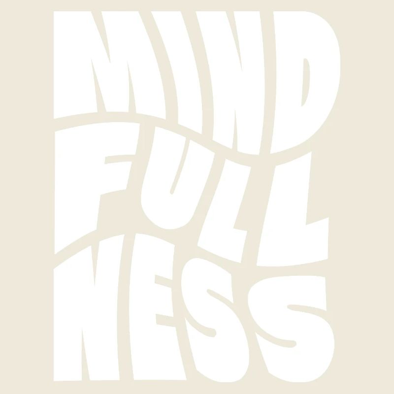 Mindfullness Typography design