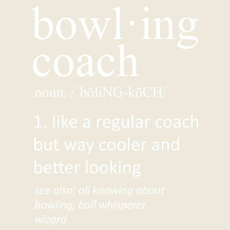 Bowlingtrainer-Definition Lustiger Sport Sarkastisch