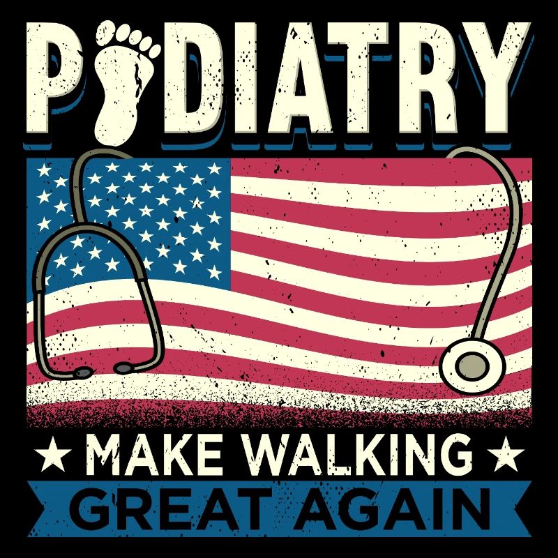 Make Walking Great Again Podologie Humor