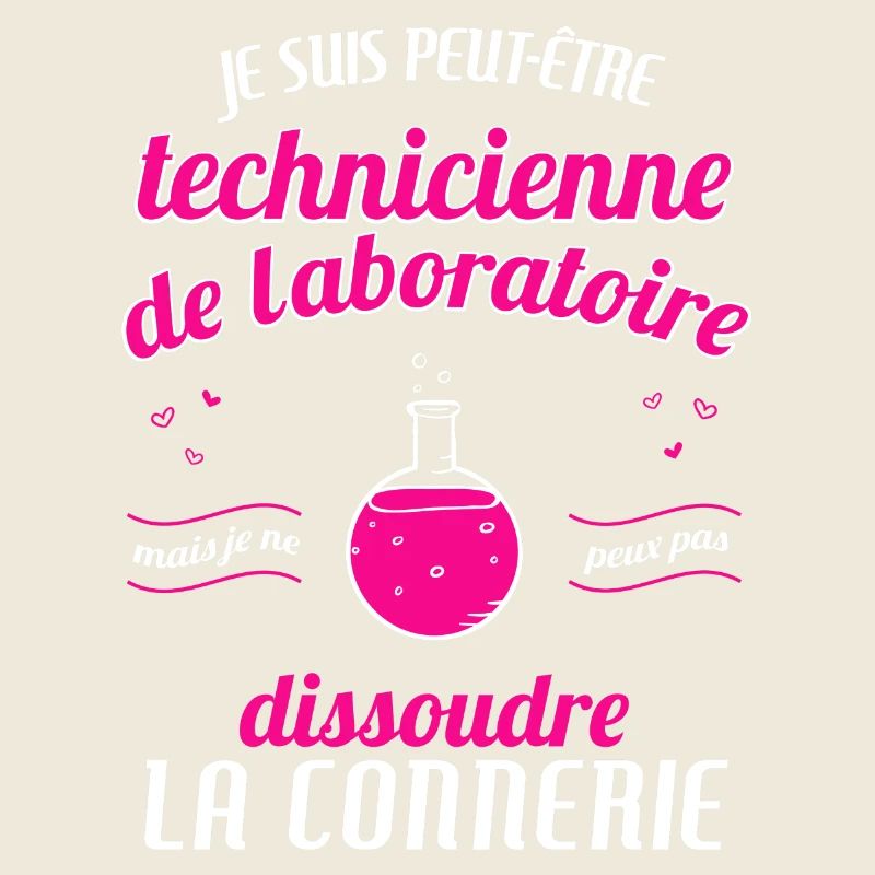 TECHNIIENNE de laboratoire Connerie