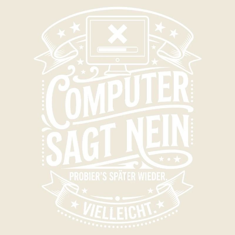 Computer sagt Nein Meme Shirt