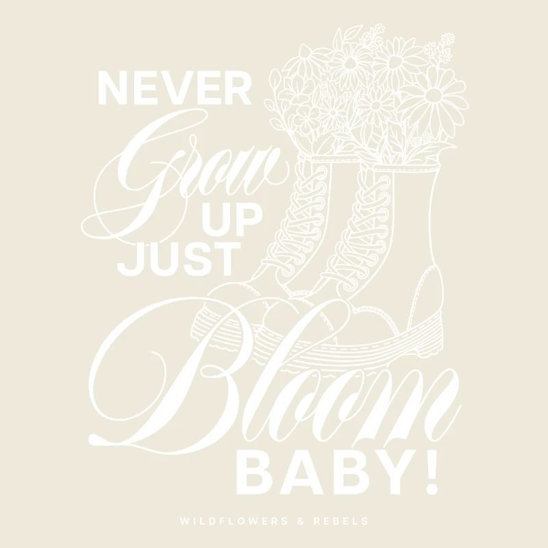 Bloom Boots Never Grow Up
