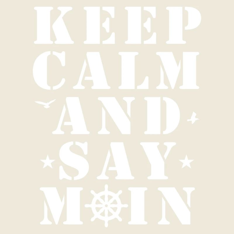 Drôle de la côte de mer, expression : Reste calme et dis Moin