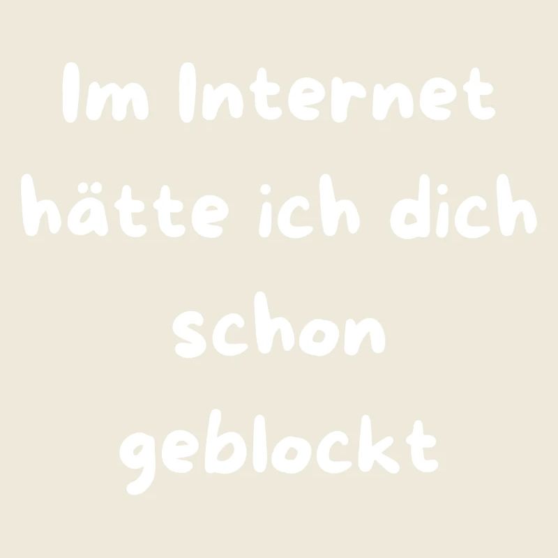 Schon geblockt Netz Meme Text