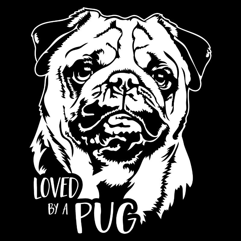 Loved by a Pug Hunde Mops Hundespruch Wilsigns