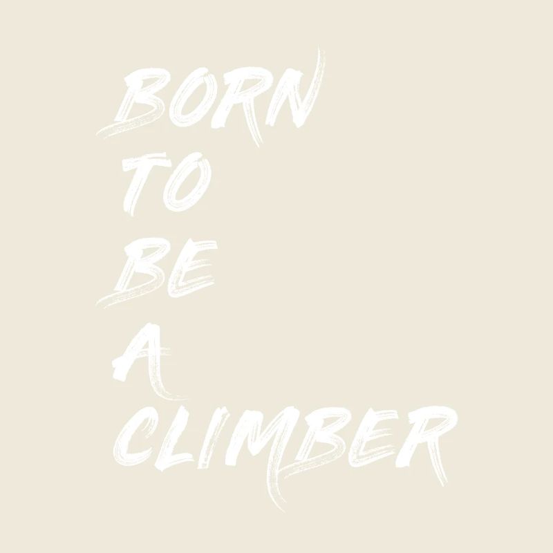 CLIMBER CLIMBER BOULDERER MOUNTAINEER GIFT