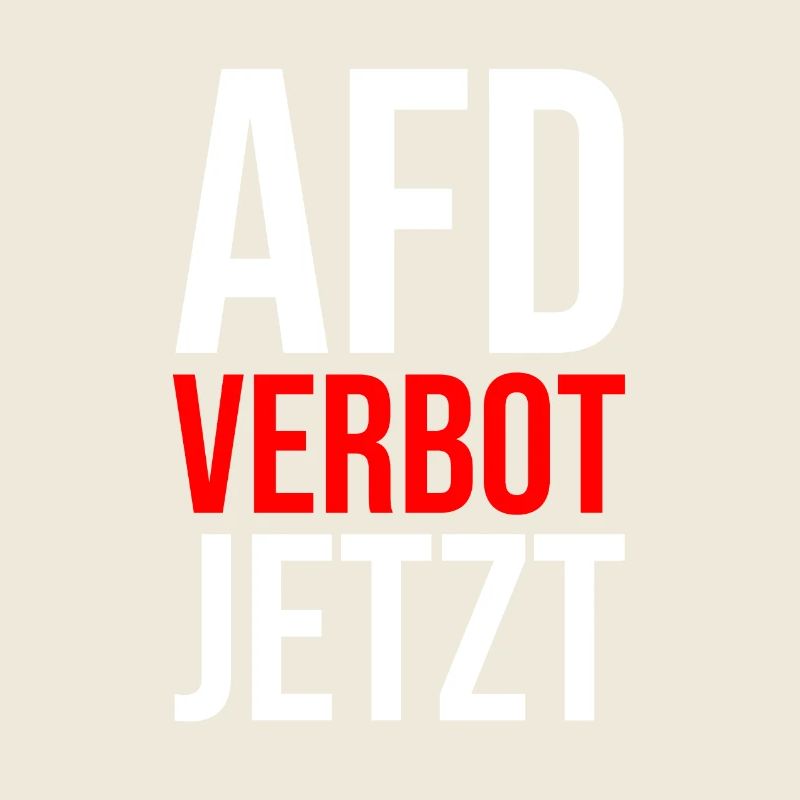AFD VERBOT JETZT