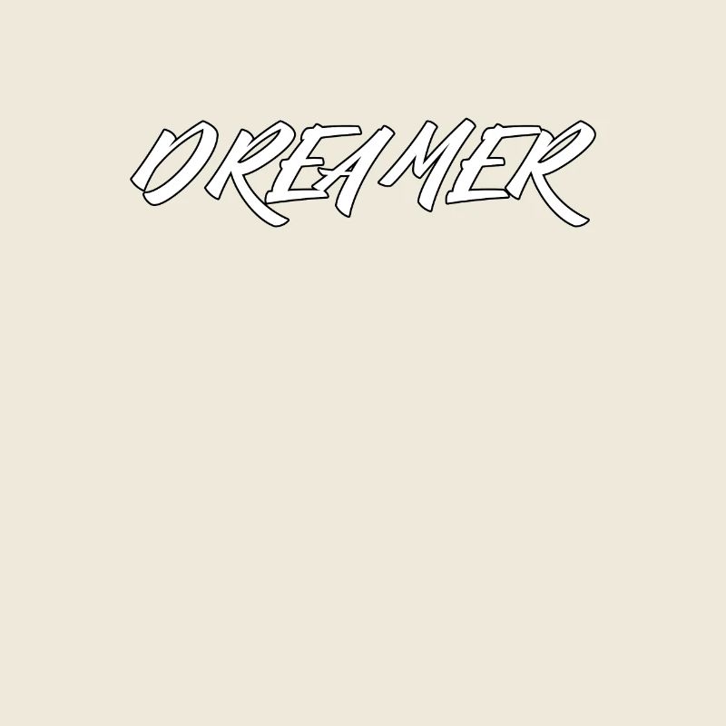 Dreamer Spruch