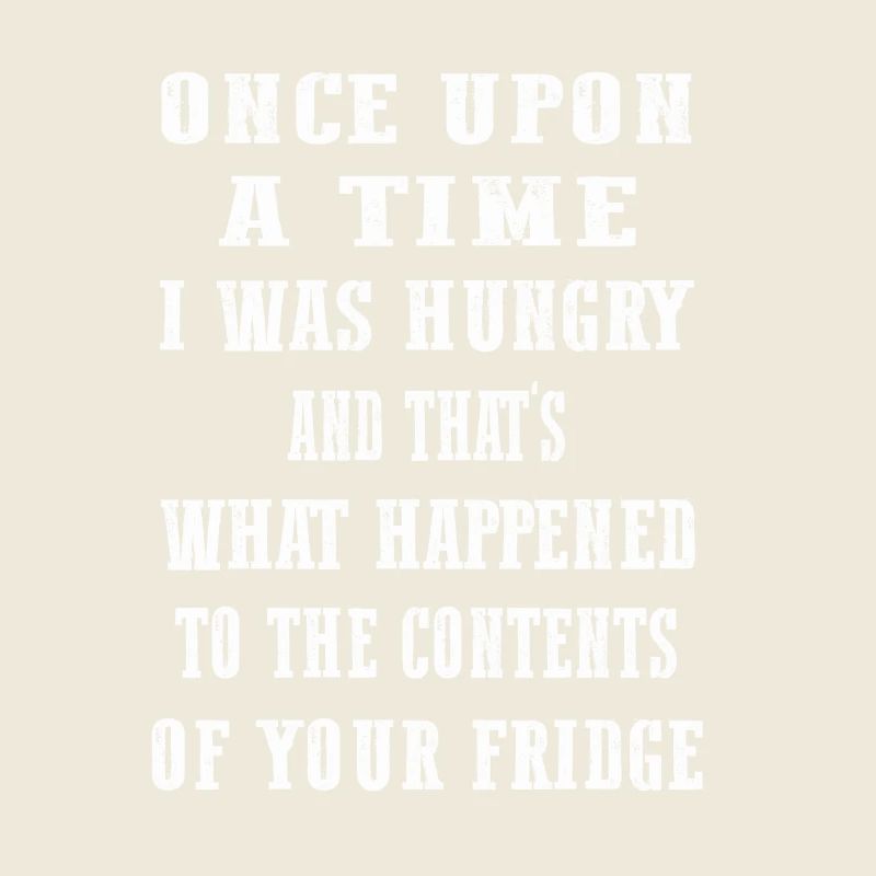 Once upon a time I was hungry