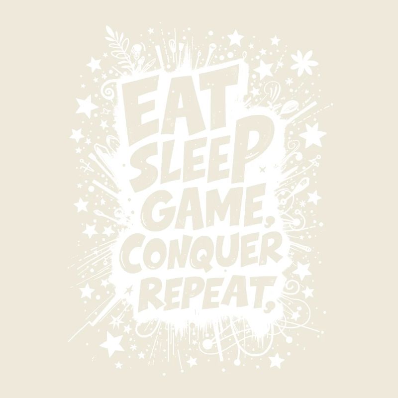 MANGER, DORMIR, JOUER, CONQUÉRIR, RÉPÉTER