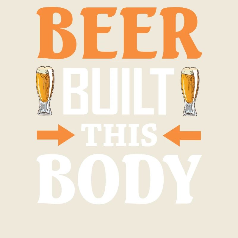 Beer built this body