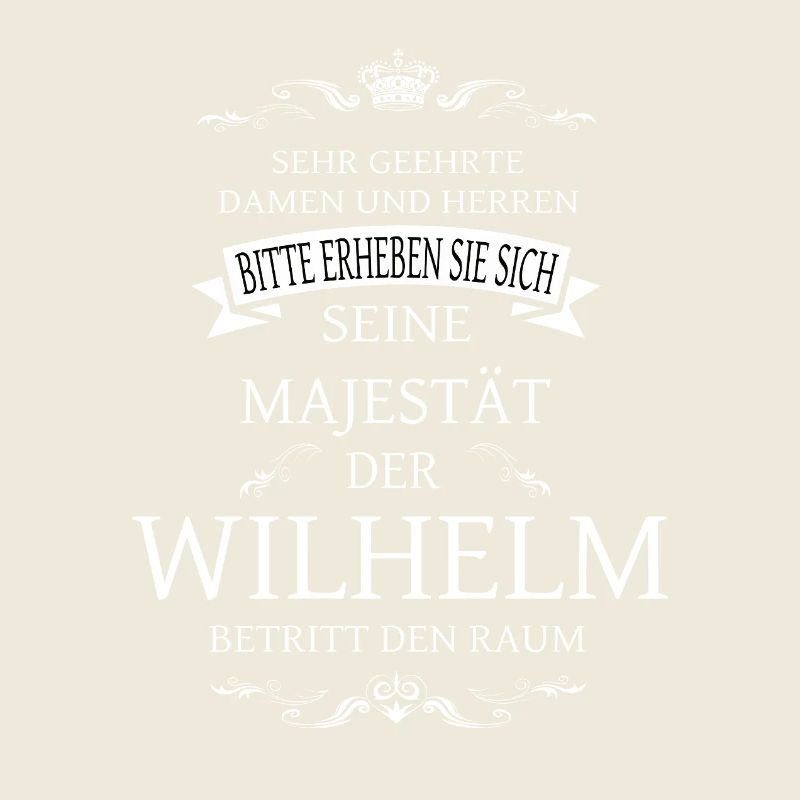 Sa Majesté Wilhelm entre dans la pièce