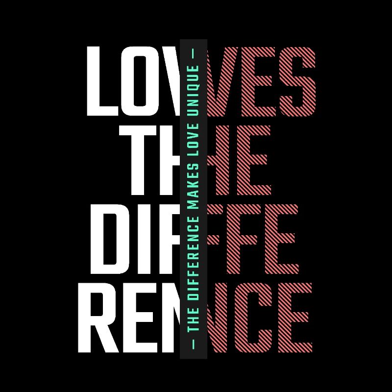 Love makes the difference Unique love