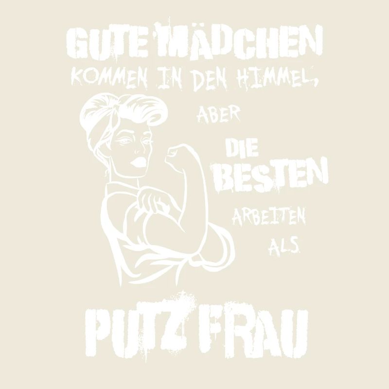 Die besten arbeiten als Putzfrau – Mit Stolz