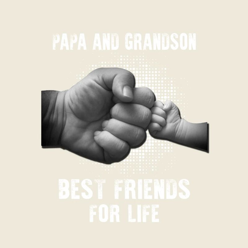 PAPA AND GRANDSON
