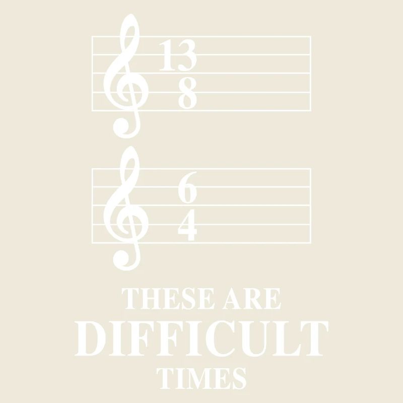 13/8 6/4 These Are Difficult Times
