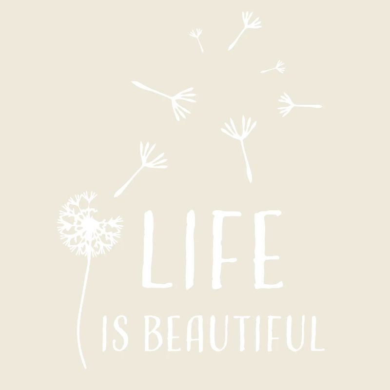 Pusteblume life is beautiful white