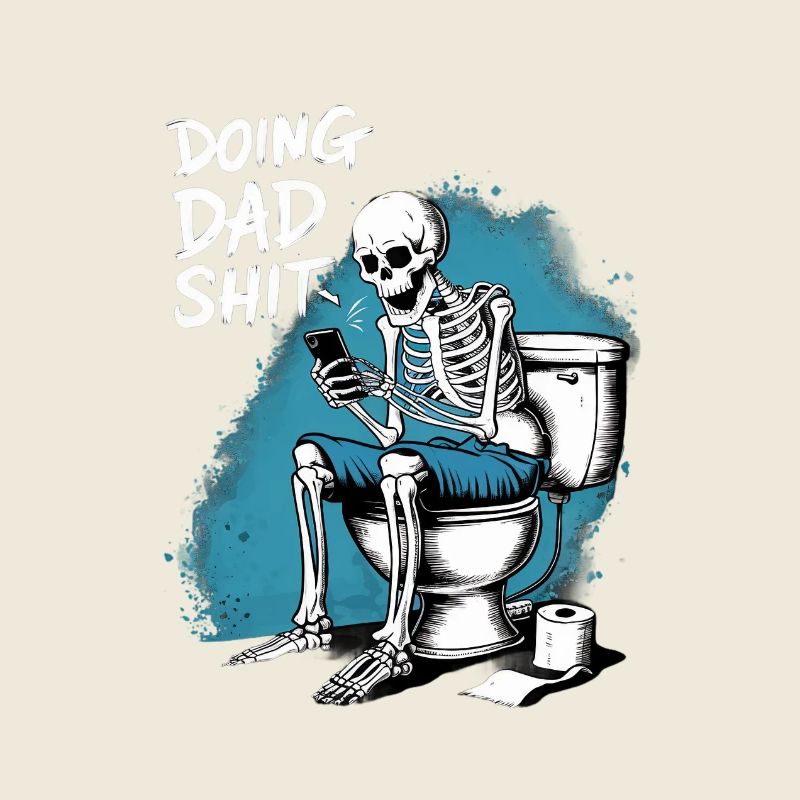 Doing Dad Shit Funny Skeleton Fathers Day