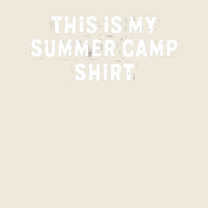 This Is My Summer Camp Shirt - Perfect for Camp
