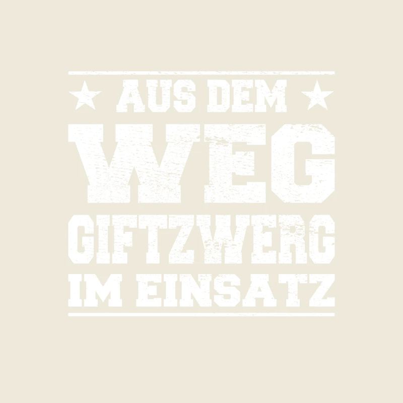 Aus dem Weg Giftzwerg im Einsatz Design