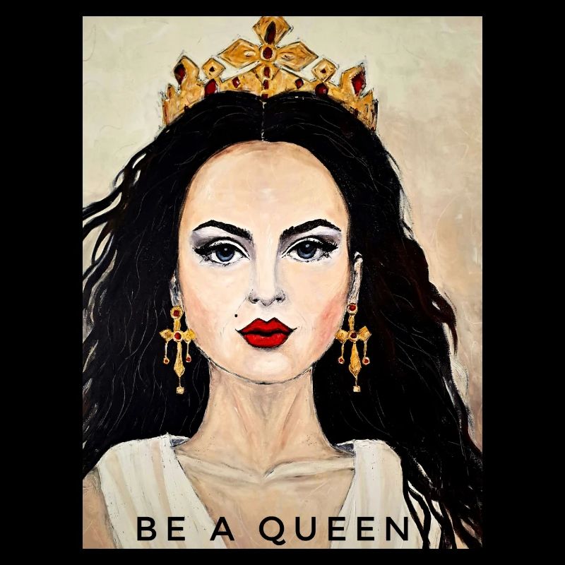 Be a Queen