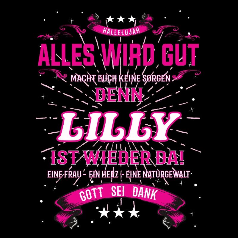 Everything Will Be Alright 'Cause Lilly Is Here Outfit