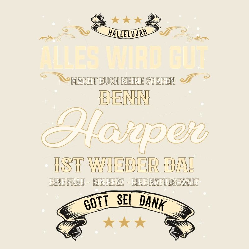 Everything Will Be Alright 'Cause Harper Is Here Outfit