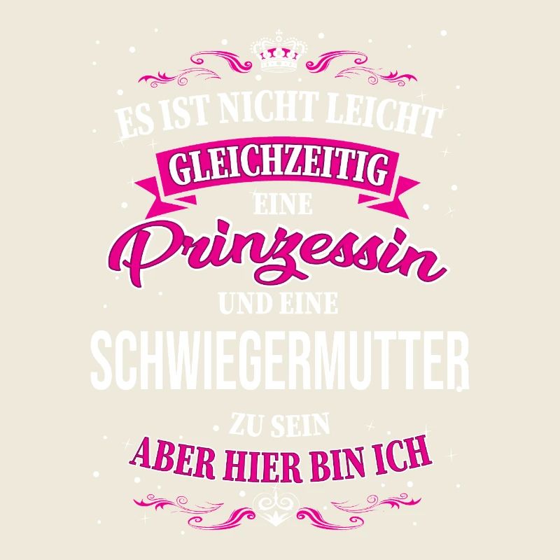 Schwiegermutter und Prinzessin