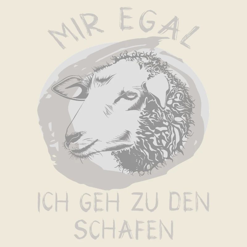 Mir Egal ich geh zu den Schaf Spruch 