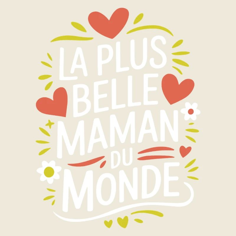 La plus belle Maman du Monde