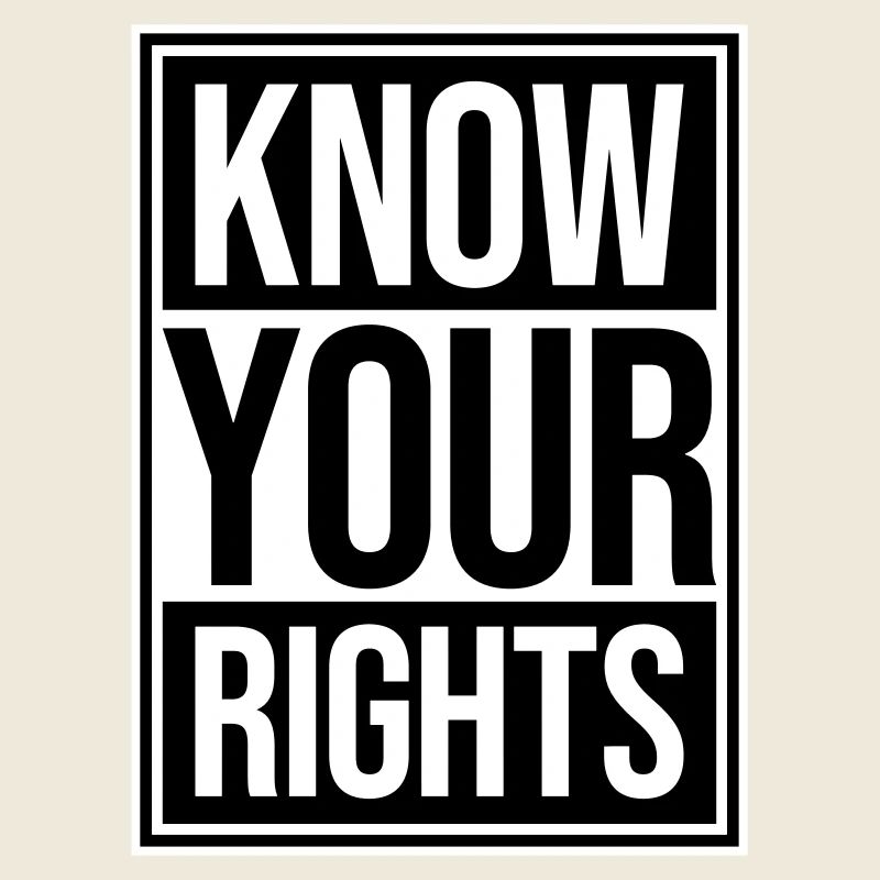 Know Your Rights Aktivismus Gerechtigkeit Freiheit