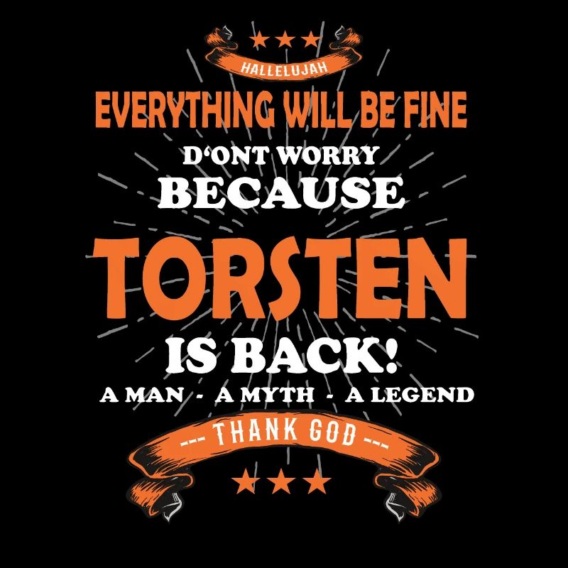 Everything will be fine Torsten Is back