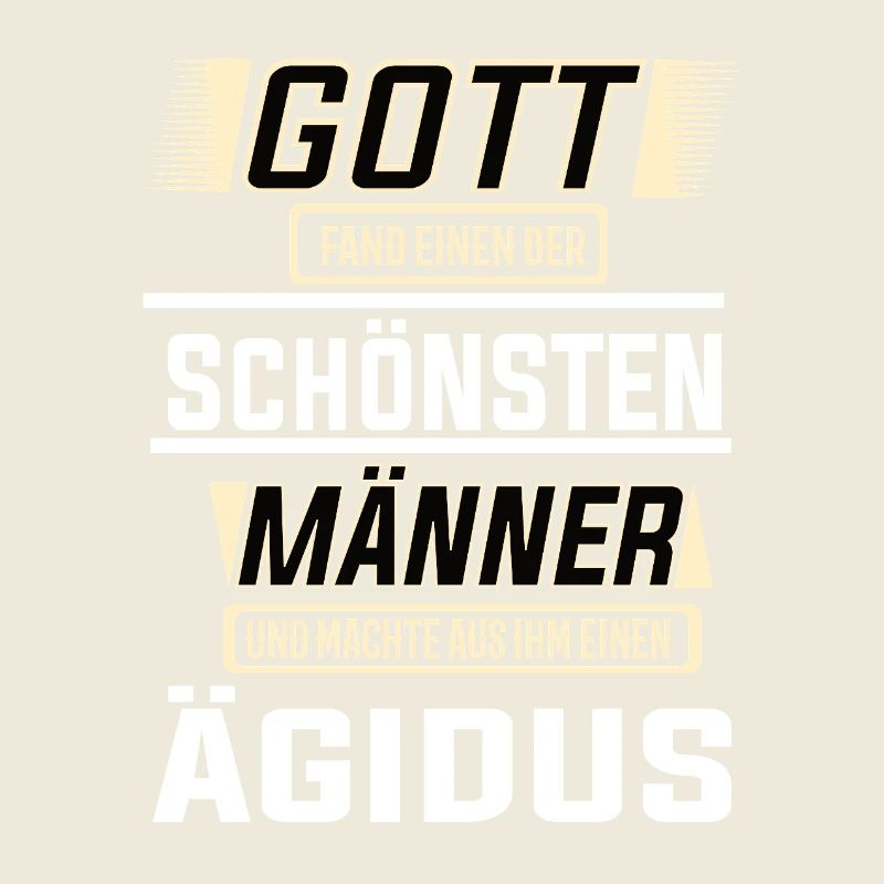 Ägidius der schönste Mann von Gott geformt Design