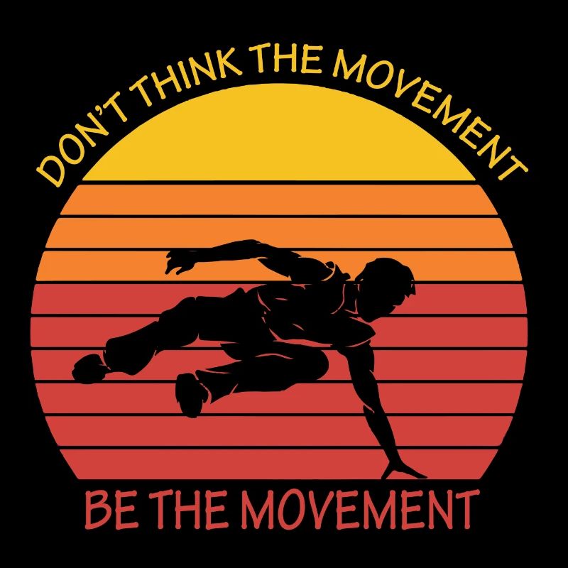 NE PENSEZ PAS QUE LE MOUVEMENT SOIT LE MOUVEMENT Parkour
