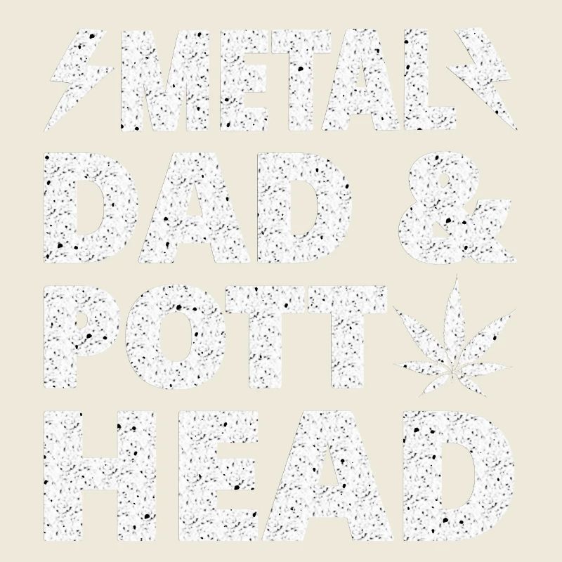 Metal Dad Pott Head