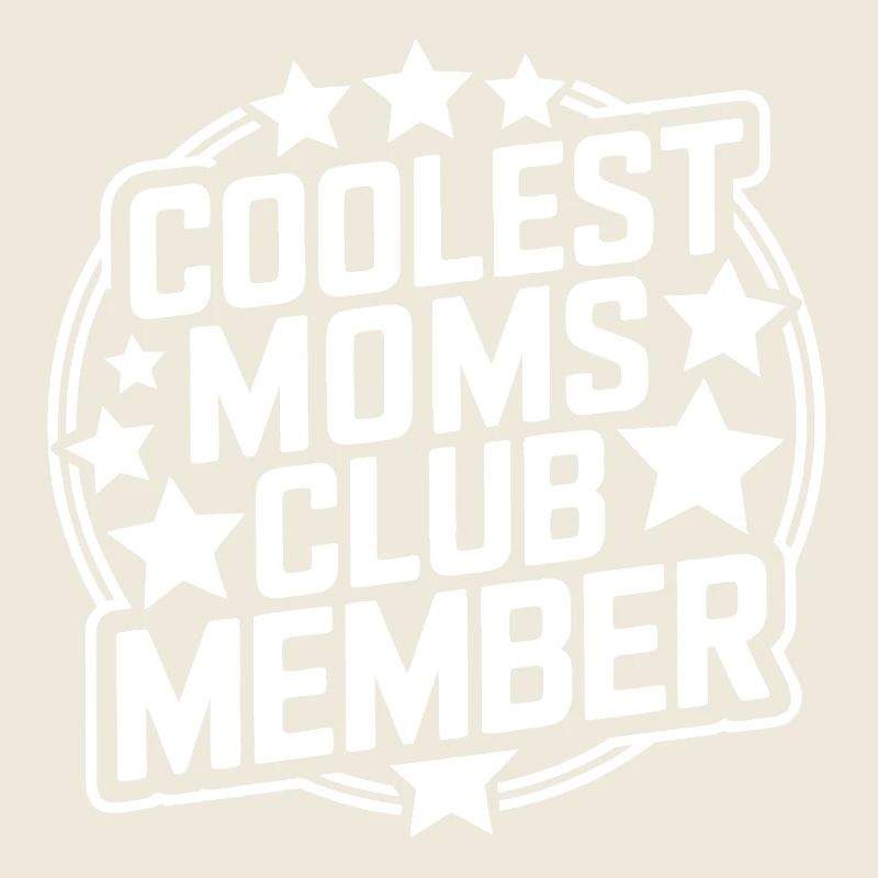 Coolest Moms Club Member