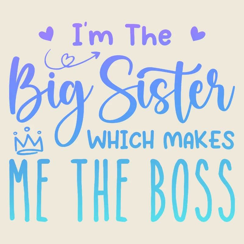 I'm the big sister
