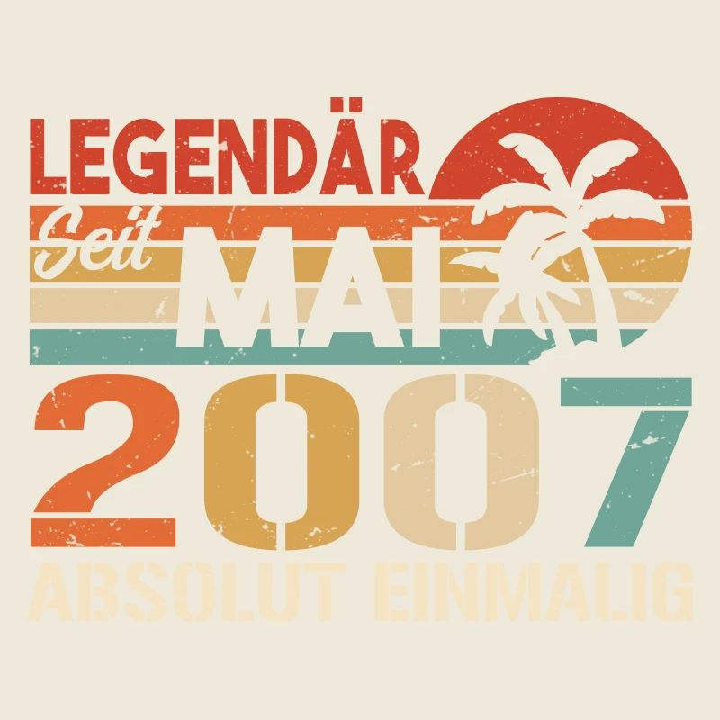 Legendär seit Mai 2007 - Geburtstag im Mai 2007