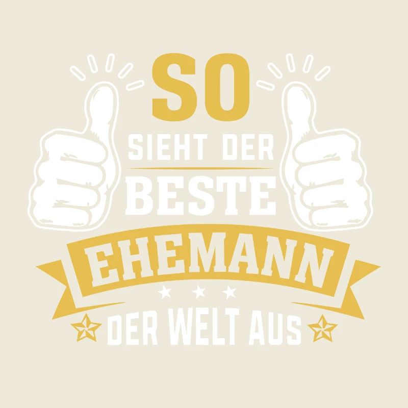 So sieht der Beste Ehemann der Welt aus