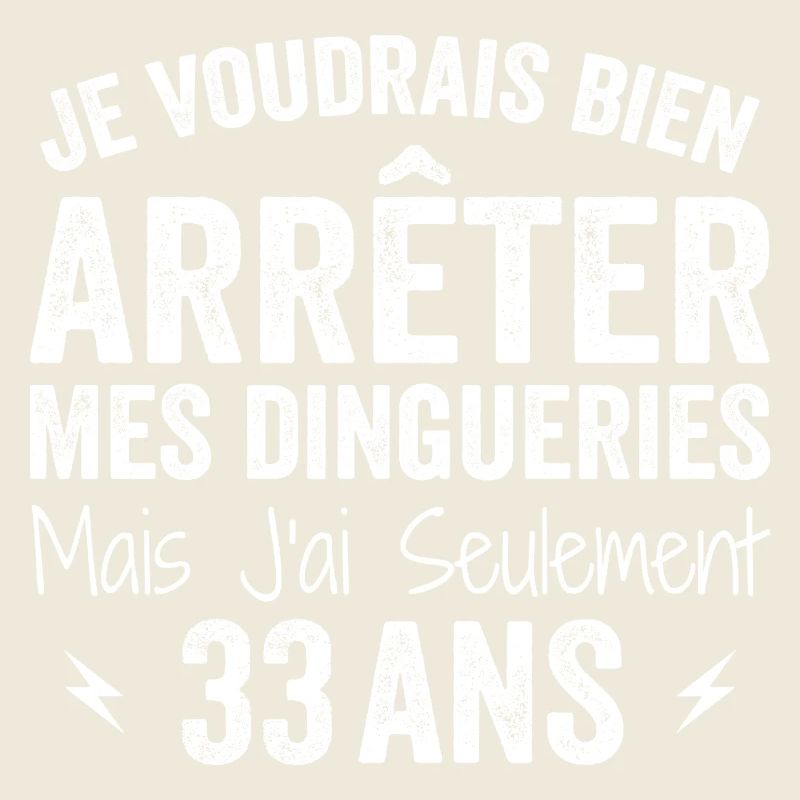 Cadeau 33e Anniversaire Droles 33 ans