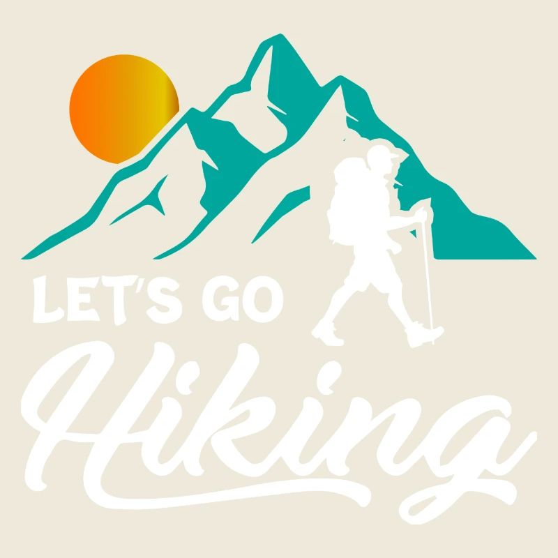 Lets Go Hiking