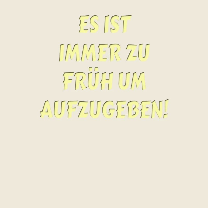 Spruch Aufgeben