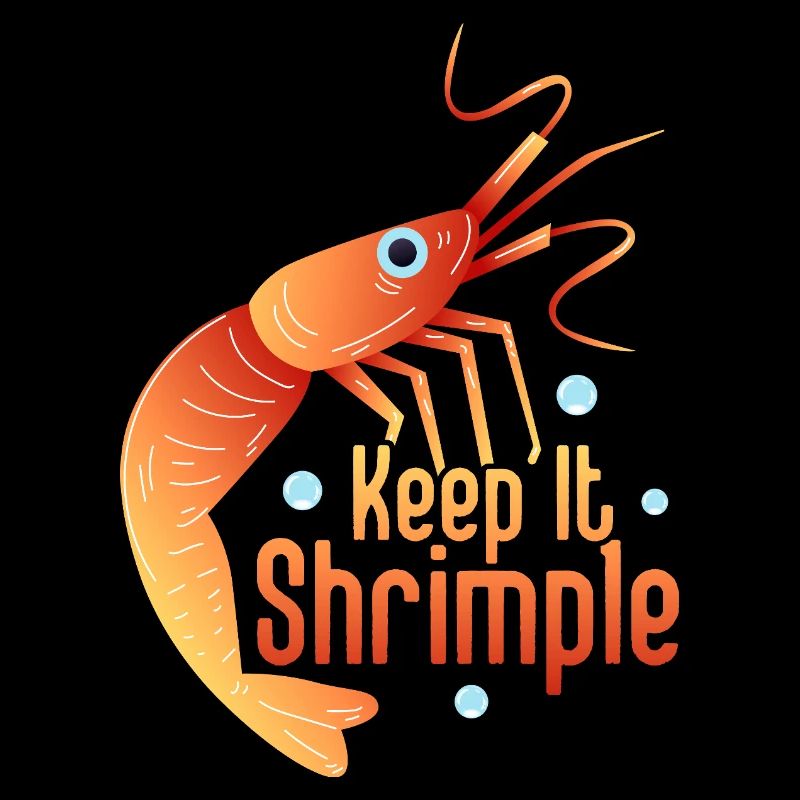Keep It Shrimple Seafood Shrimp Lover