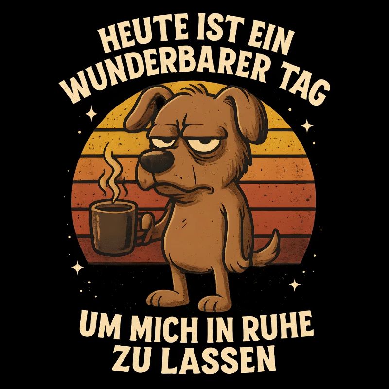Wunderbarer Tag Mich In Ruhe Zu Lassen