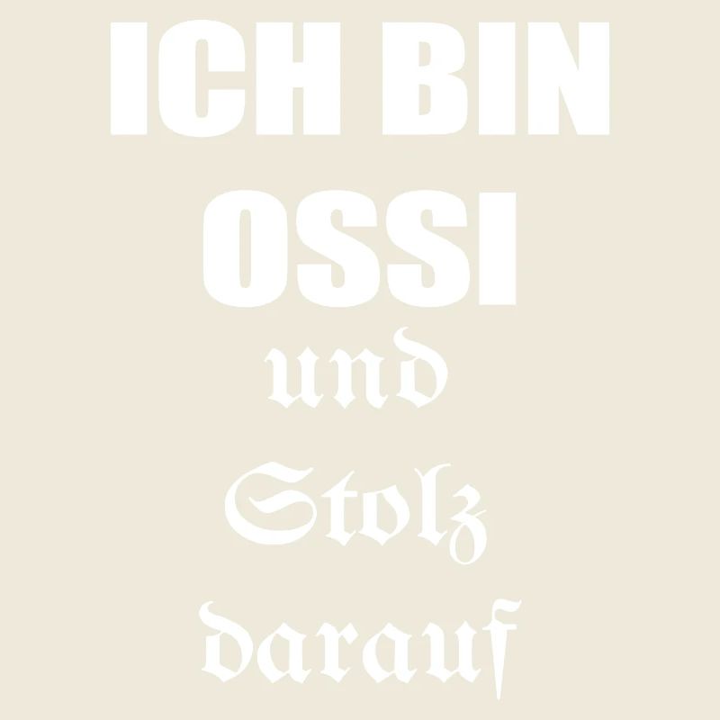 ich bin Ossi und Stolz darauf