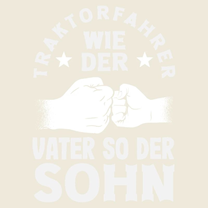 Traktorfahrer wie der Vater so der Sohn
